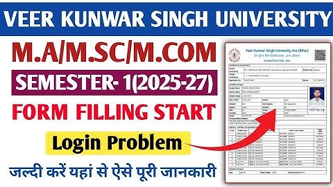 VKSU PG Semester 1 Form Fill Up 2025-27 | M.A/M.Sc/M.Com Exam Form Start | Login Problem Solution