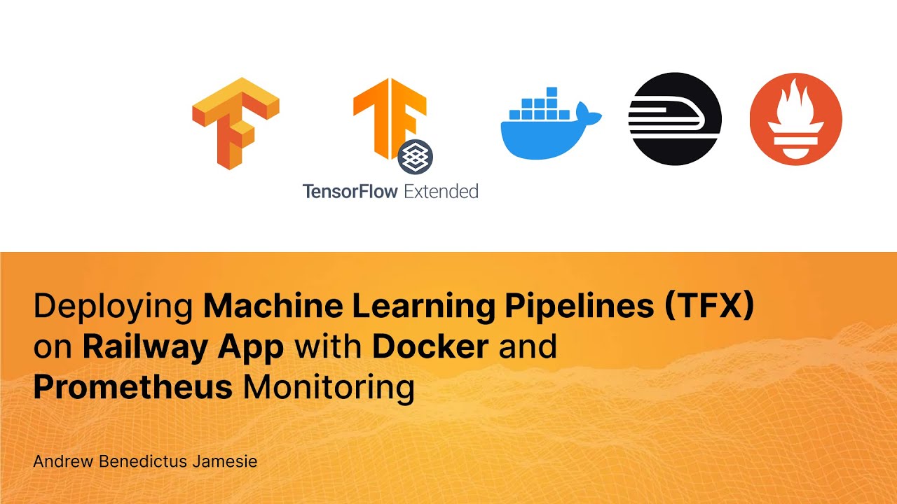 [ID] Deploying Machine Learning Pipelines (TFX) on Railway App with ...