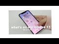 what&#39;s on my iphone 11🧚🏻‍♀️ iOS 14