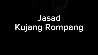 Download lagu Jasad - Kujang Rompang (Karaoke/Instrument)