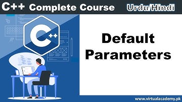 Default Parameters in C++ | C++ Complete Training in Urdu/Hindi