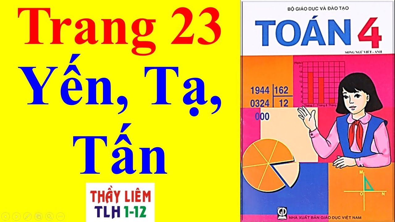 Toán Lớp 4 Trang 23 | Yến Tạ Tấn - youtube