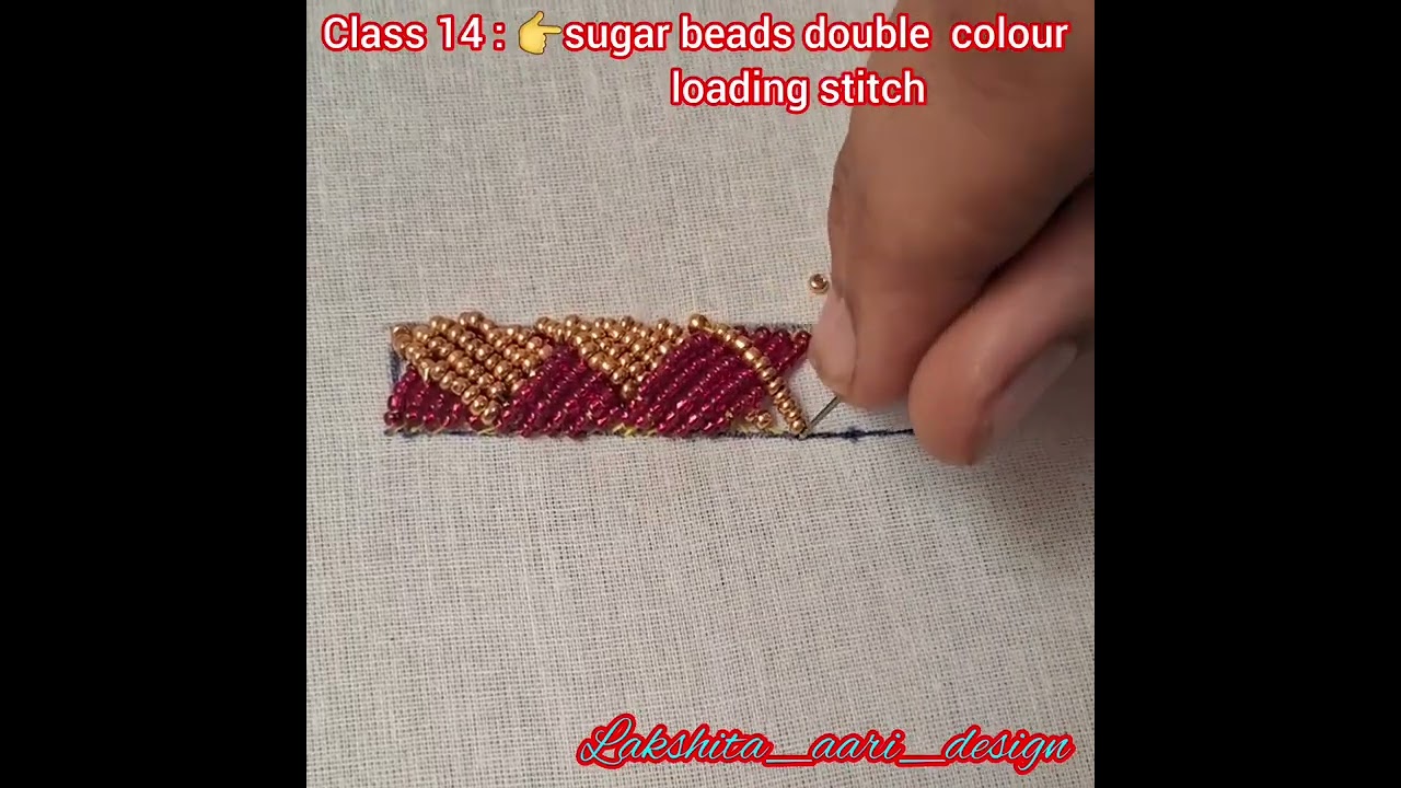 Advance leval Class14: Sugar beads double colours loading stitch#இலவச ஆரி வகுப்புகள்#freeaarionline