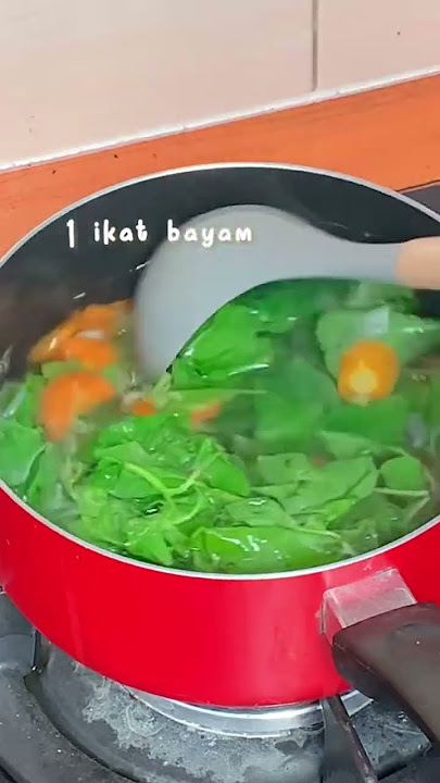 Menu Sehat Sayur Bening Bayam #shorts #shortsvideo #shortsfund #resep #resepmasakan