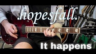 Hopesfall - It Happens (Guitar Cover)