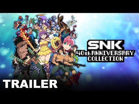 SNK 40th ANNIVERSARY COLLECTION - Launch Trailer (PS4)