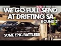 We Go Full Send At Drifting SA Round 2