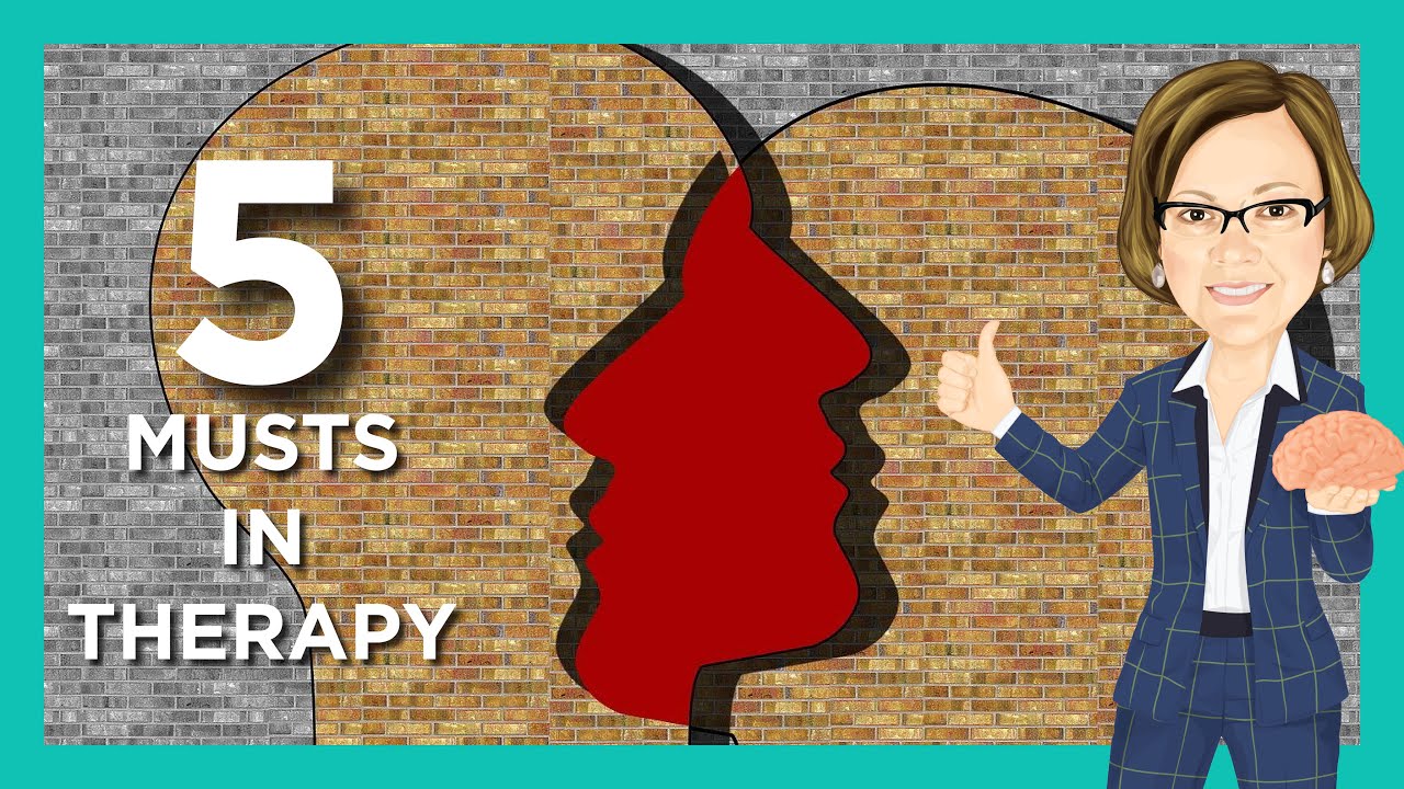 5 Musts in a Healthy Therapy Relationship - YouTube