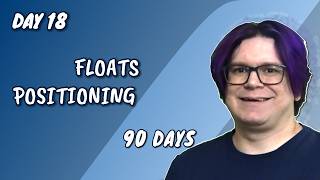 using Floats and Positioning in CSS | Day 18