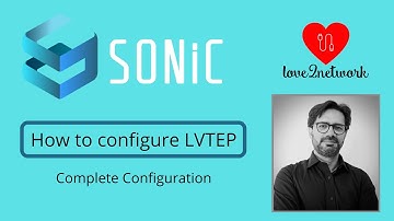 SONiC - Configuring LVTEP with VXLAN EVPN