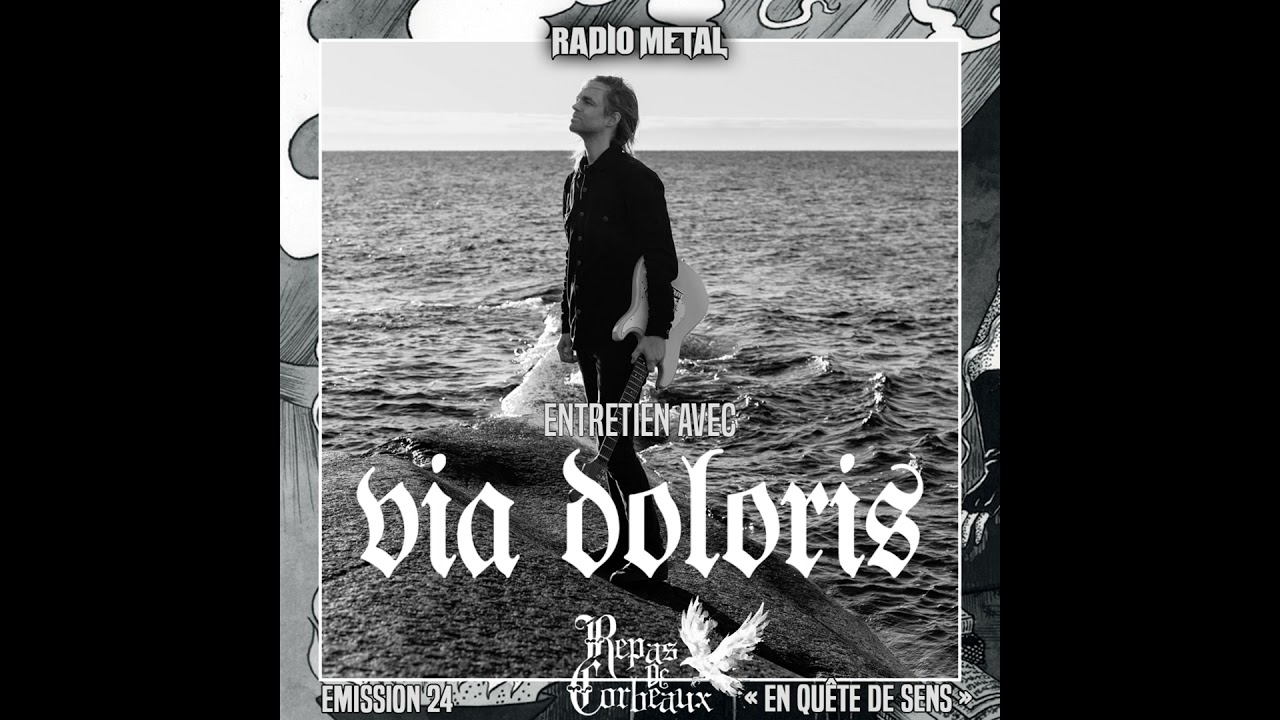 Repas de Corbeaux - En Quête de Sens (avec VIA DOLORIS)
