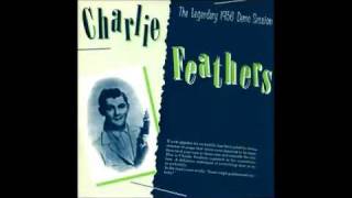 Watch Charlie Feathers Frankie  Johnny video