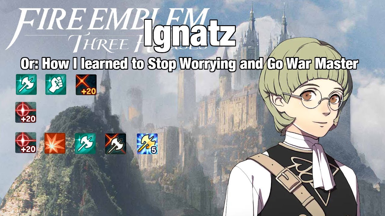 Ignatz, or: How I Learned to Stop Worrying and go War Master