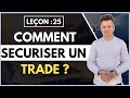 Comment scuriser une position de trading 