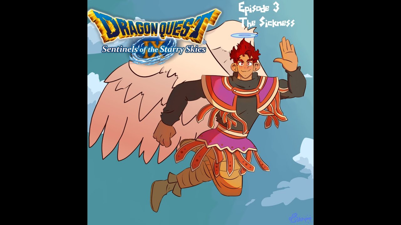 Dragon Quest 9 Ep. 3 - The Sickness