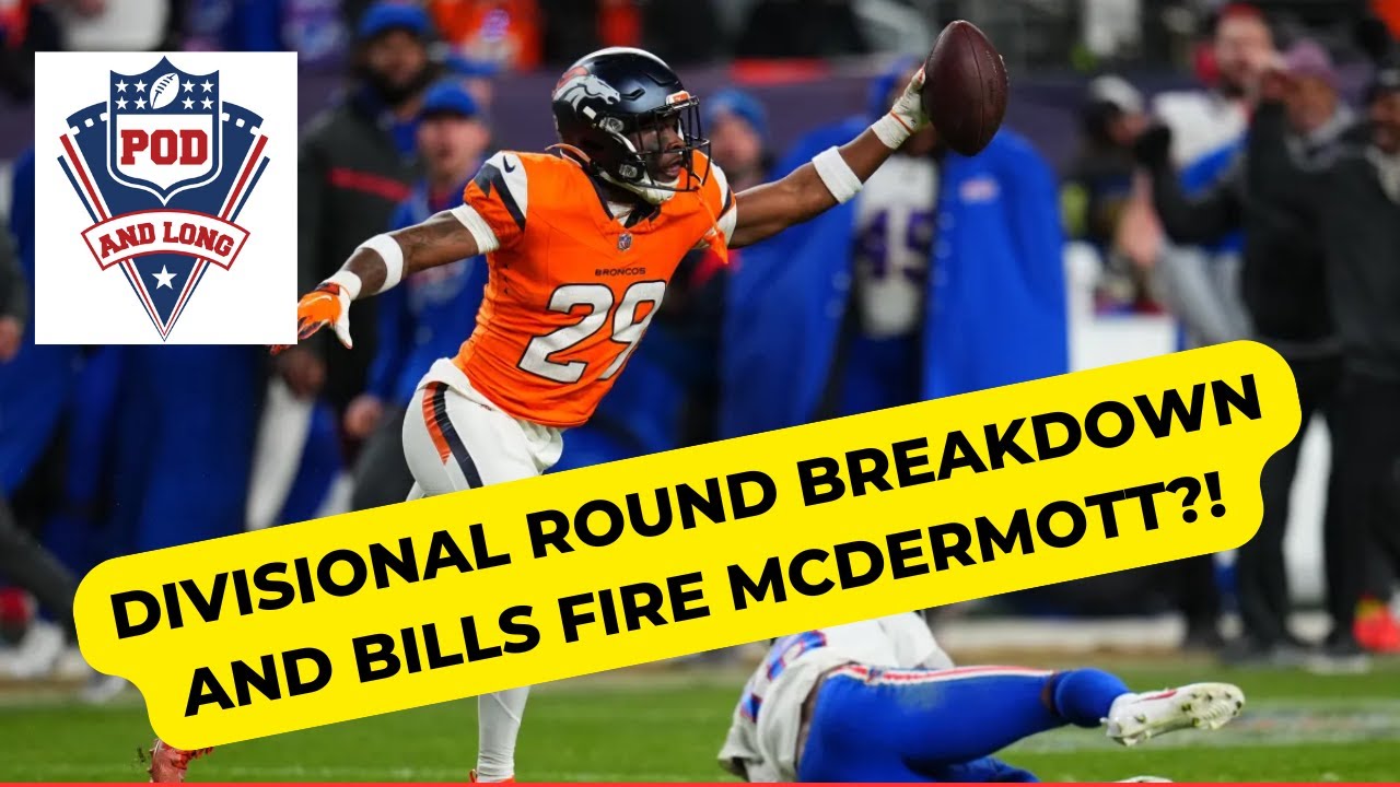 Divisional Round Breakdown and Bills fire McDermott?!