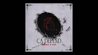 Flenn X Syc Ça Dépend