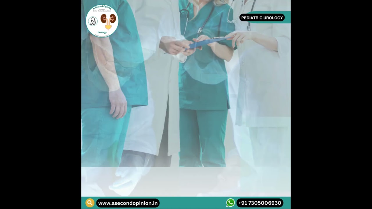 Pediatric Urology is a specialized medical field | A Second Opinion