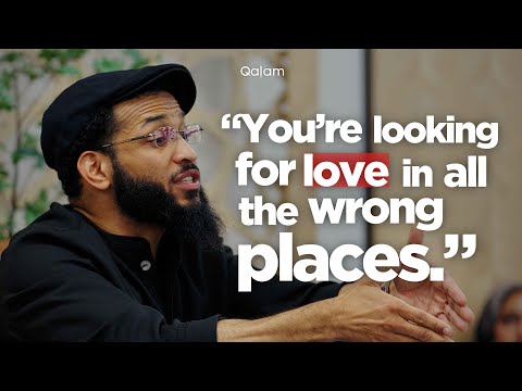 You're Looking For Love In the Wrong Places The Names Class 5 Al Wadud Shaykh Mikaeel Smith