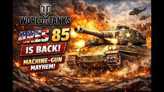 "World of Tanks Ares 85 Gameplay Part 2 | American Medium Tank Reloaded!"