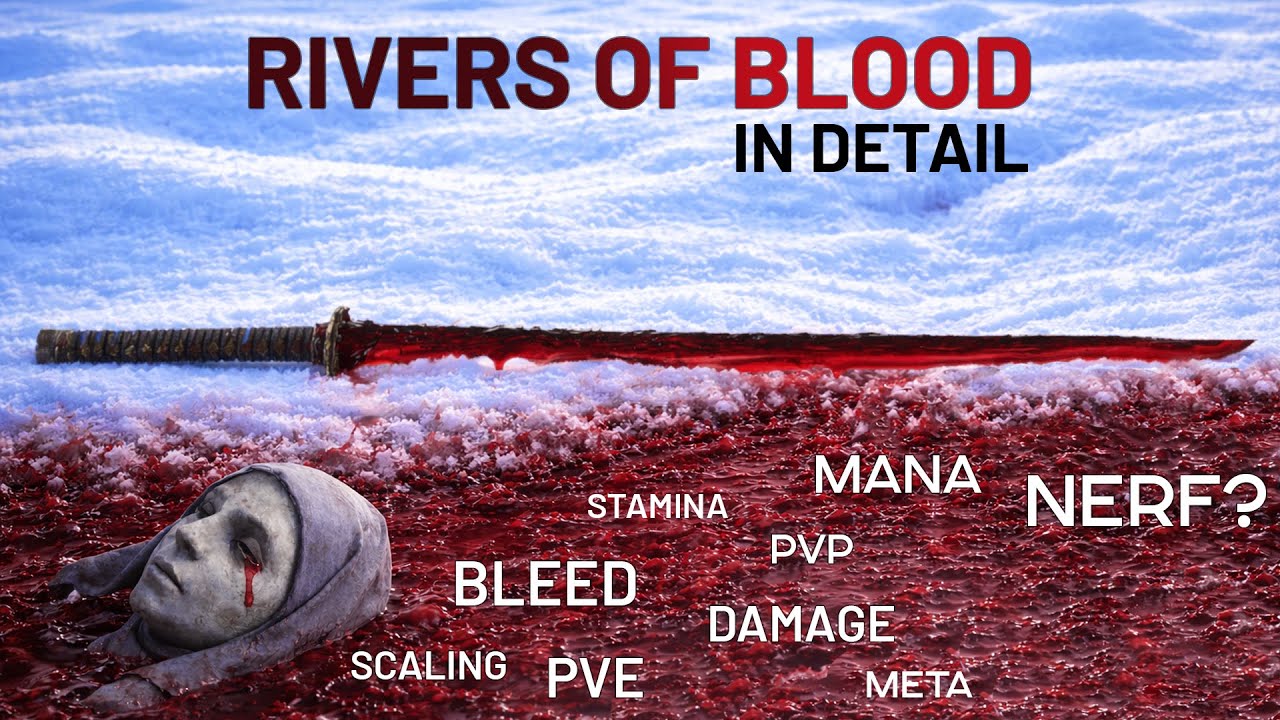 Elden ring: Rivers of Blood in Detail — A Complete Weapon Breakdown