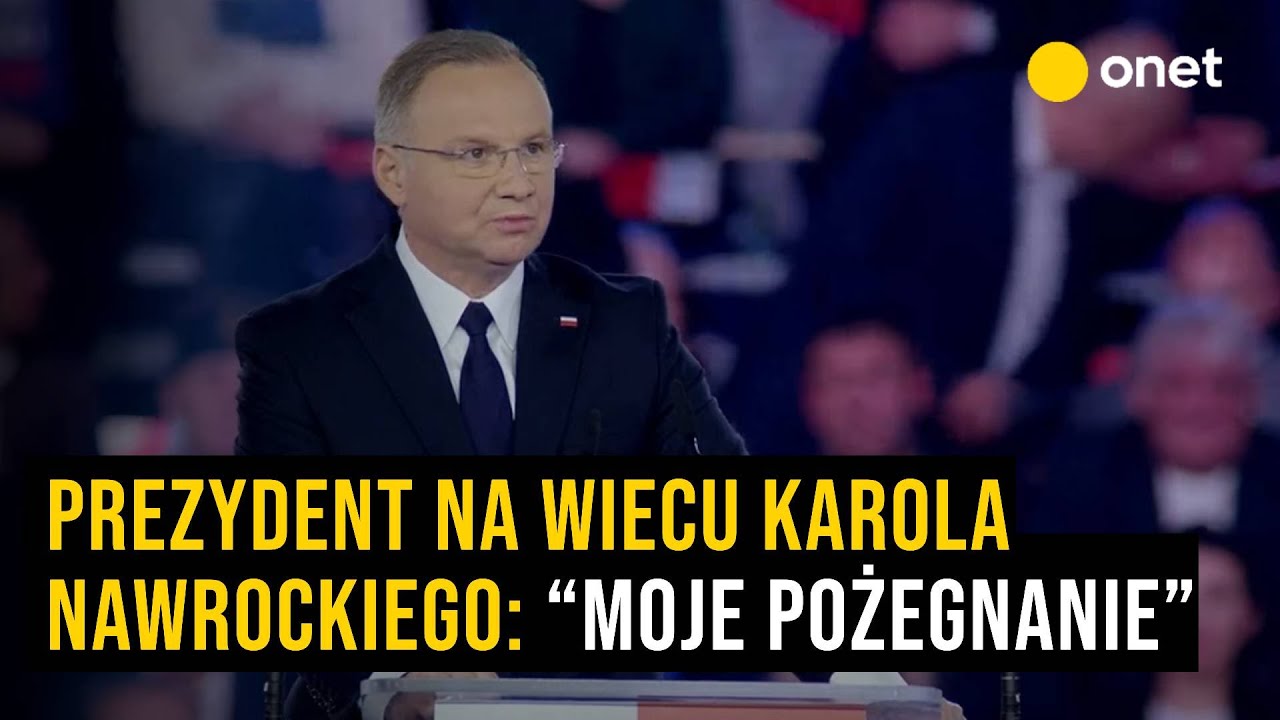 Andrzej Duda pojawił się na wiecu Karola Nawrockiego. “To moje pożegnanie”