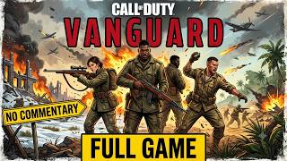 CALL OF DUTY VANGUARD Full Game Walkthrough - No Commentary