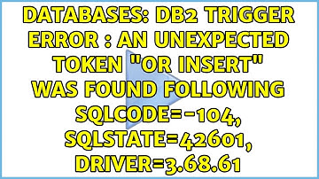 DB2 Trigger Error : An unexpected token "OR INSERT" was found following SQLCODE=-104,...