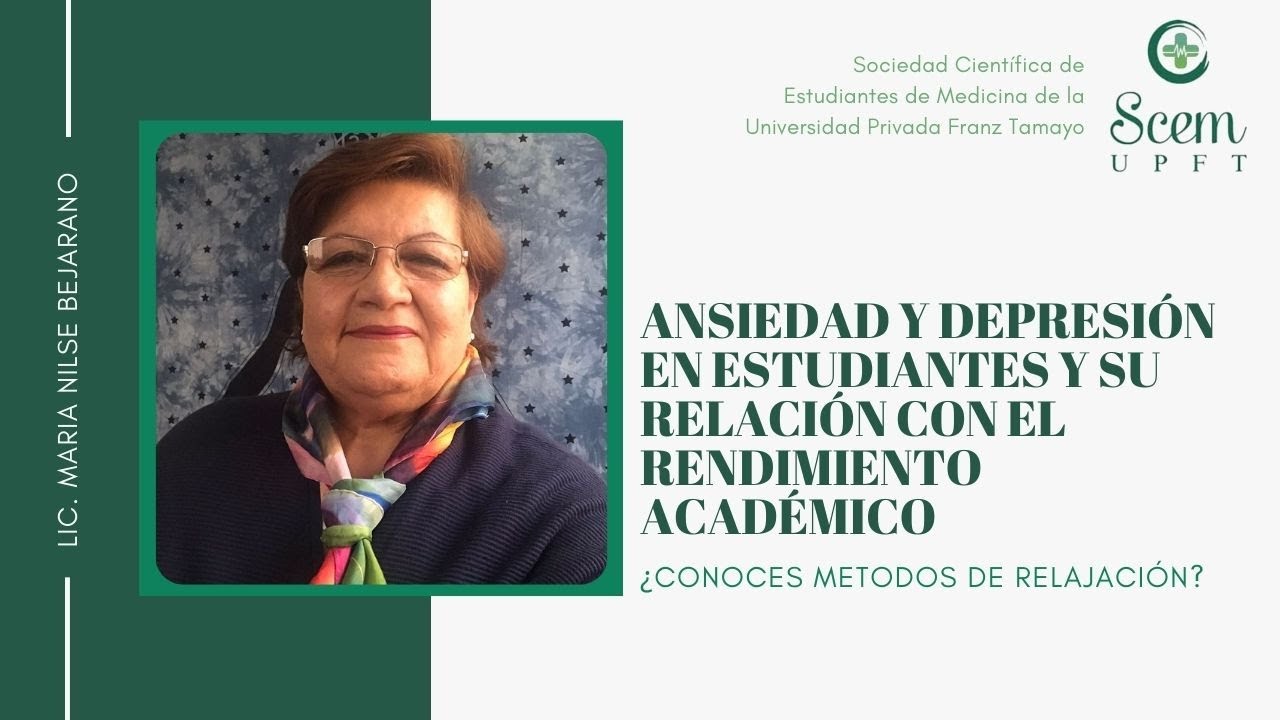 Ansiedad y depresión en estudiantes y su relación con el rendimiento académico 4 | SCEM UPFT La Paz