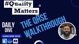 TQA Cloud | Daily Dive  -The QHSE Walkthrough! | #QualityMatters