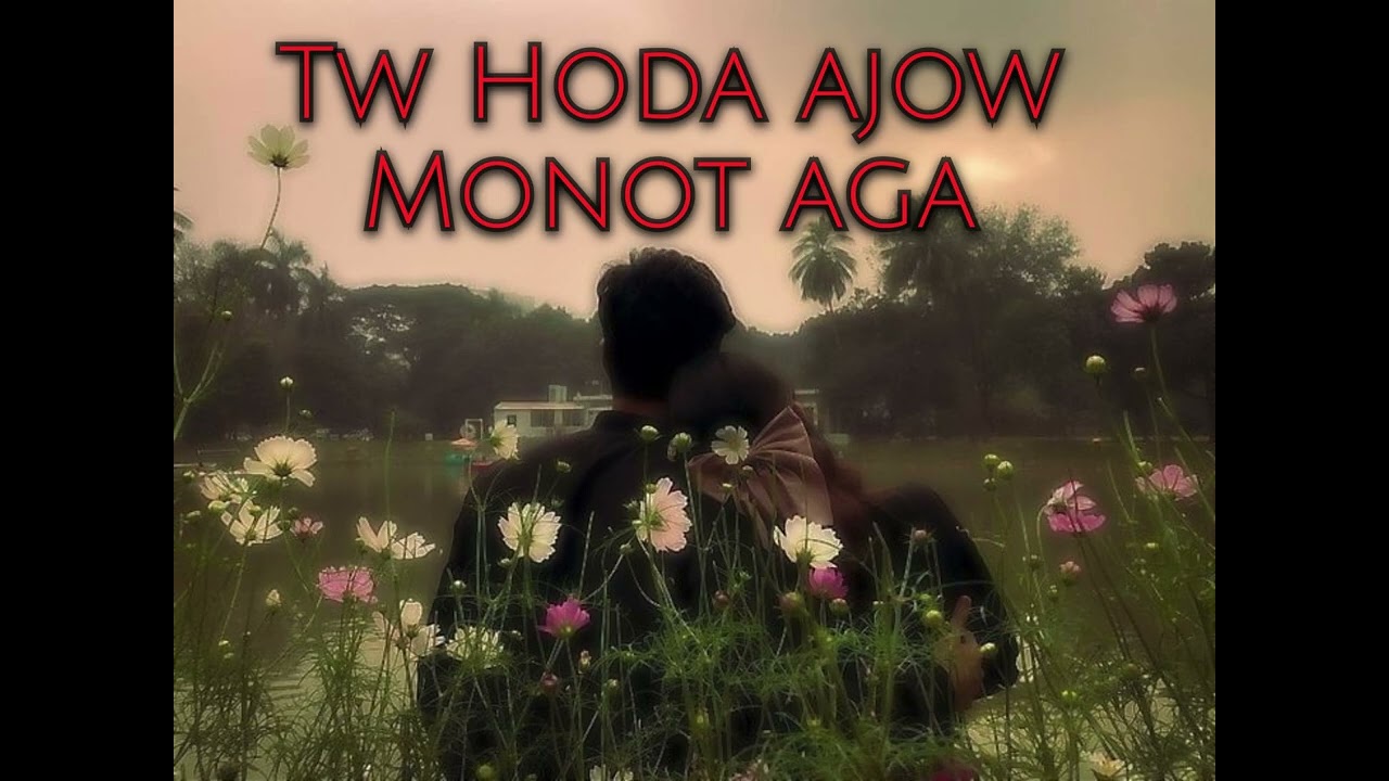 Tw Hoda Ajow Monot Aga Chakma Song | New Chakma Song 2026 
