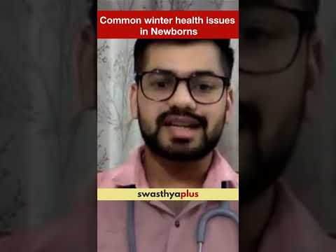 Winter Health Issues in Newborns | Newborn Care during Winter | Dr Akshay Wanwat