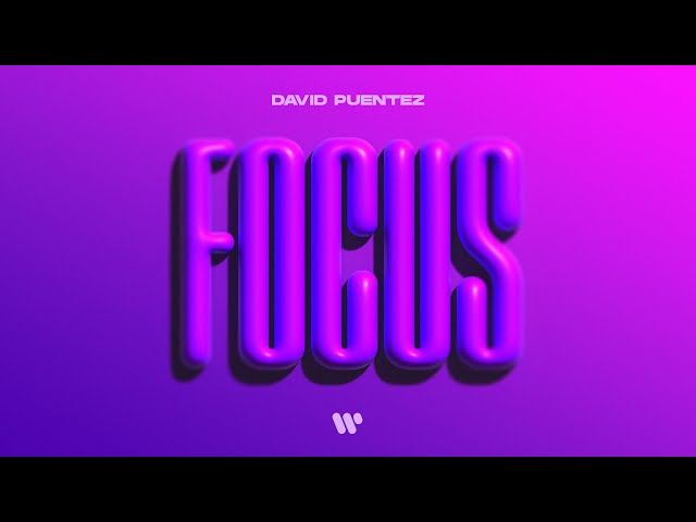 David Puentez - Focus