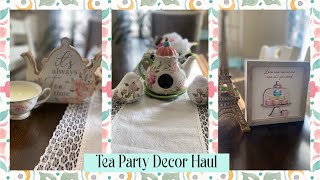 Tea Party Decor Haul