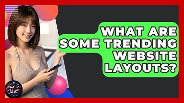 What Are Some Trending Website Layouts? - Graphic Design Nerd