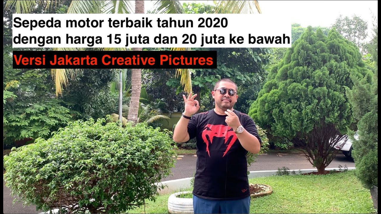  Sepeda Motor Terbaik tahun 2020 untuk harga 15 juta dan 20 juta ke 