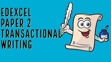 EDEXCEL GCSE English Language Transactional Writing ✍️