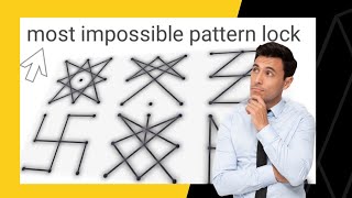 10+impossible amazing😱|😲 pattern lock for mobile @Howtoyes786