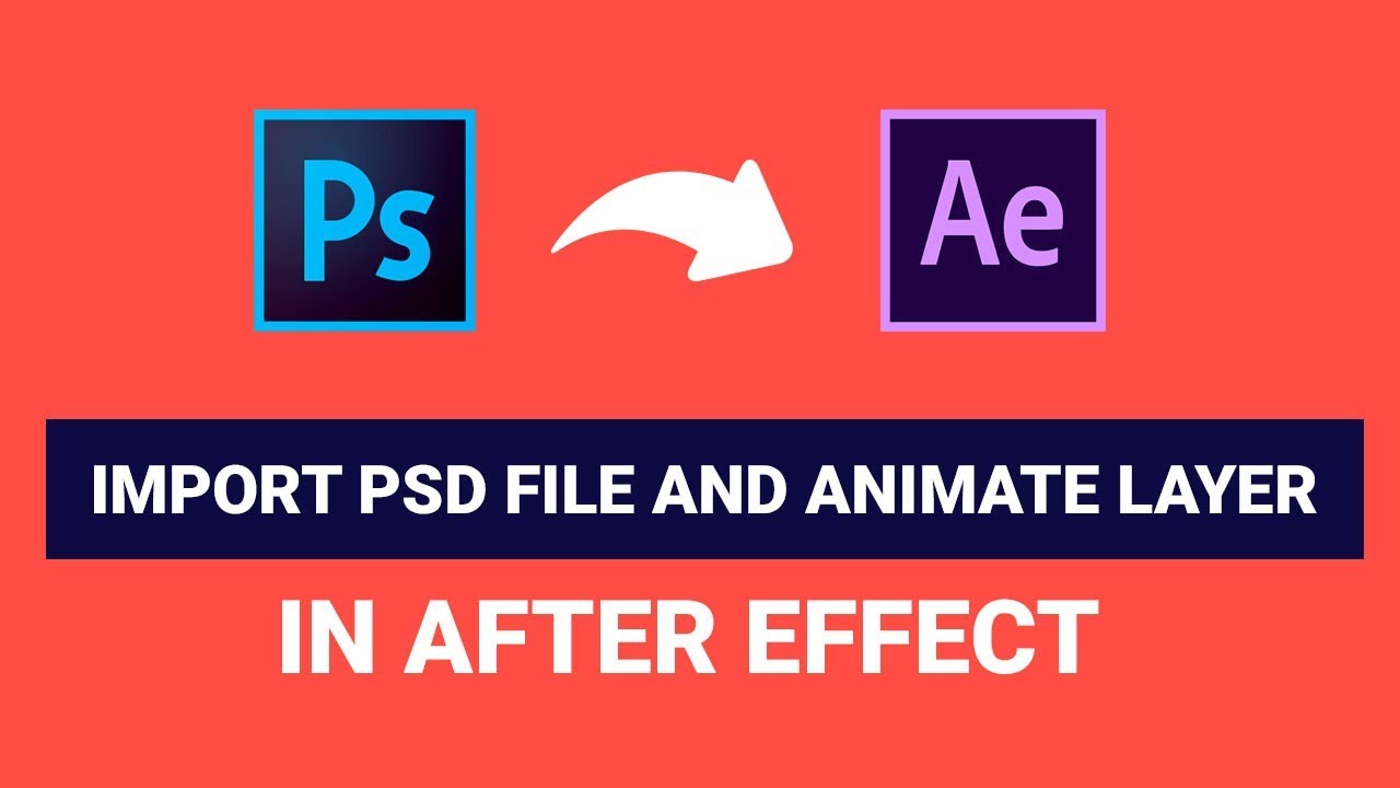 How to Import Photoshop File and Animate Layer in Adobe After Effect cc - YouTube