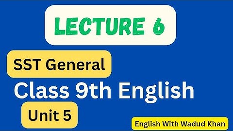 SST General lecture 6 | Class 9th English Unit 5 | KPPSC SST