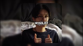 wishlist - txt | [nightcore]★