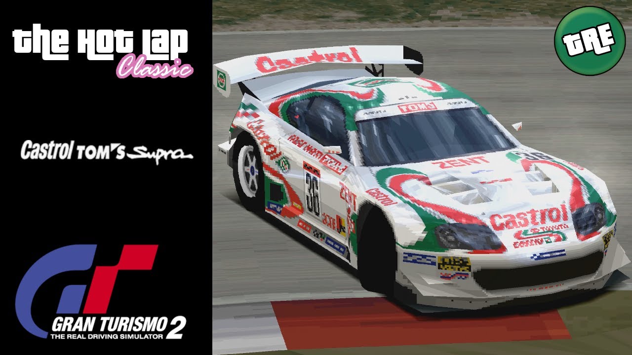 The Hot Lap Classic Remastered: 1999 Toyota Supra Castrol TOM's GT