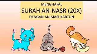 Menghafal Surah An Nasr animasi kucing lucu 20 kali ulang metode umi
