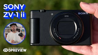 Sony ZV-1 Mark II - First Look at Sonys new compact vlogging camera @dpreview