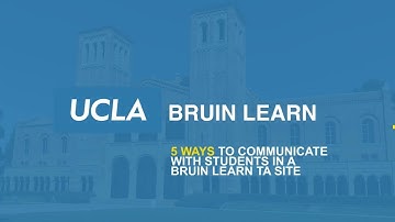 5 Ways to Communicate With Students in a Bruin Learn TA Site