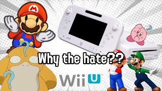 Why Do People hate the Wii U?