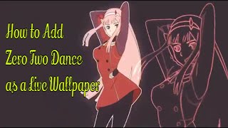 How to add Zero Two Dance (Phut Hon) as Live wallpaper [+ Download Link ] screenshot 4