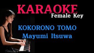 Kokoro No Tomo - Mayumi Itsuwa (Karaoke Nada Wanita) | Japanese Nostalgia Karaoke With Lyrics