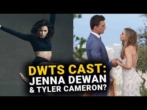 Dancing With The Stars Season 35: Tyler Cameron & Jenna Dewan Join The Cast?