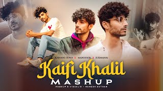 Kaifi Khalil Love Mashup ( Mahesh Suthar Mashup ) Kahani Suno X Mansoob X Jurmana